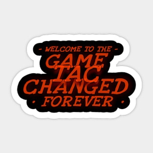 TAC "Changed the Game" Sticker